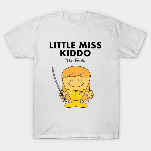 Little Miss Kiddo T-Shirt by Woah_Jonny